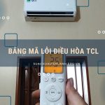 Bảng mã lỗi điều hòa TCL