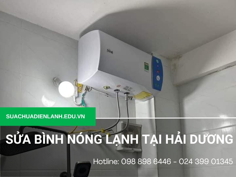 Sửa bình nóng lạnh tại Hải Dương