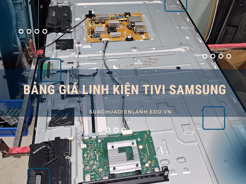 bảng giá linh kiện Tivi Samsung