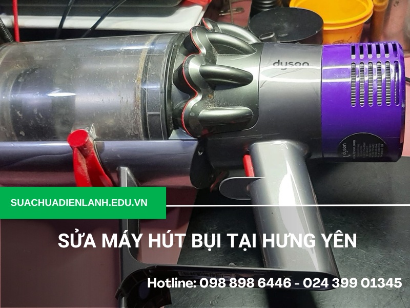 sửa máy hút bụi tại Hưng Yên