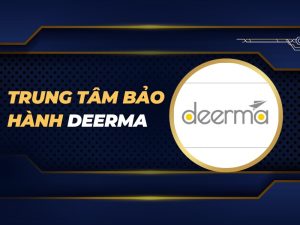 trung tâm bảo hành Deerma