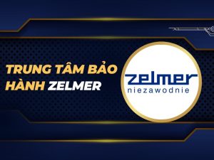 trung tâm bảo hành Zelmer