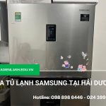 Sửa tủ lạnh Samsung tại Hải Dương