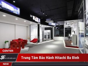 trung tâm bảo hành Hitachi tại Ba Đình