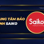trung tâm bảo hành Saiko