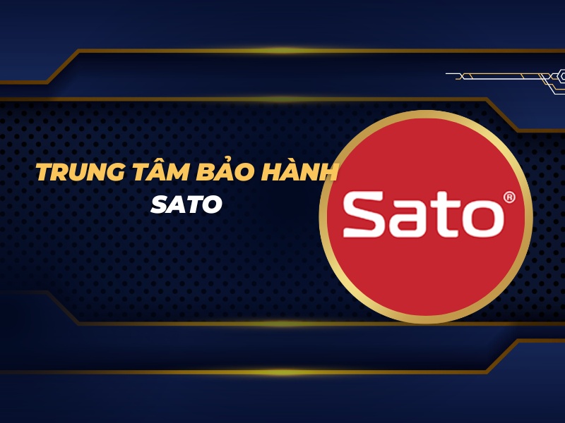 trung tâm bảo hành Sato
