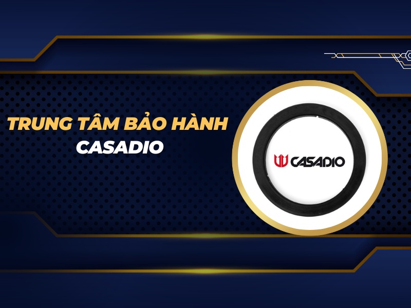 trung tâm bảo hành Casadio