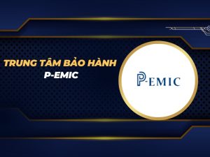 trung tâm bảo hành P-Emic