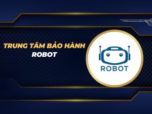 trung tâm bảo hành Robot