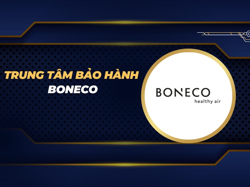 trung tâm bảo hành Boneco