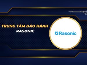 trung tâm bảo hành Rasonic
