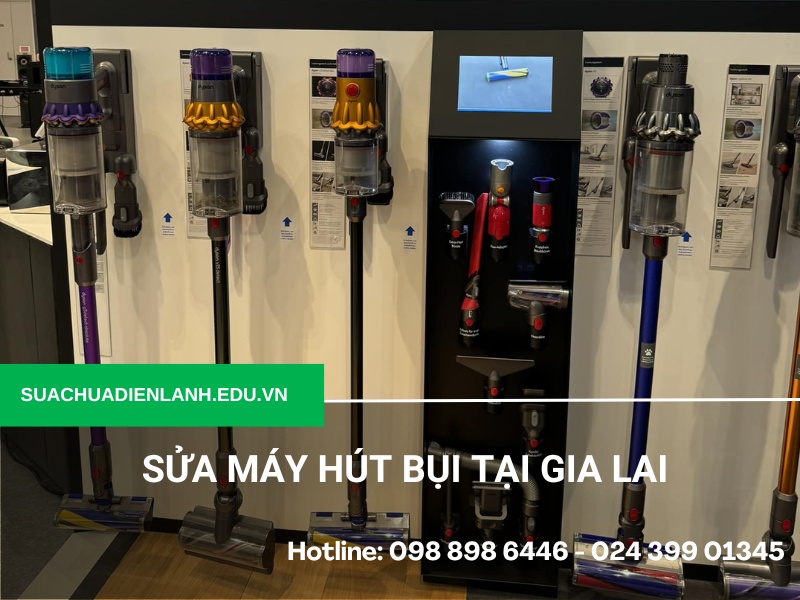 Sửa máy hút bụi tại Gia Lai