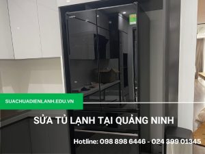 Sửa tủ lạnh tại Quảng Ninh
