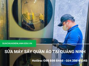 sửa máy sấy quần áo tại Quảng Ninh