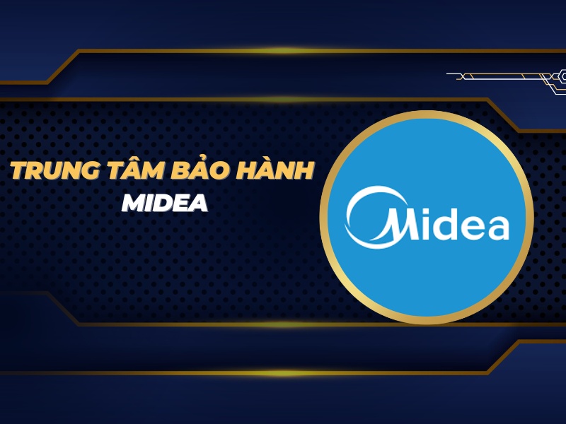 trung tâm bảo hành Midea