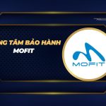 trung tâm bảo hành Mofit