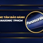 trung tâm bảo hành Panasonic TPHCM