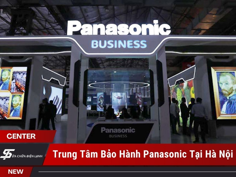 trung tâm bảo hành Panasonic tại Hà Nội