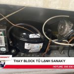 Thay block tủ lạnh Sanaky