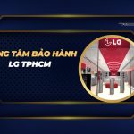 trung tâm bảo hành LG TPHCM