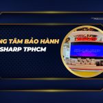 trung tâm bảo hành Sharp TPHCM