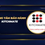 trung tâm bảo hành Kitchmate