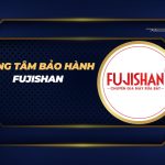 trung tâm bảo hành Fujishan